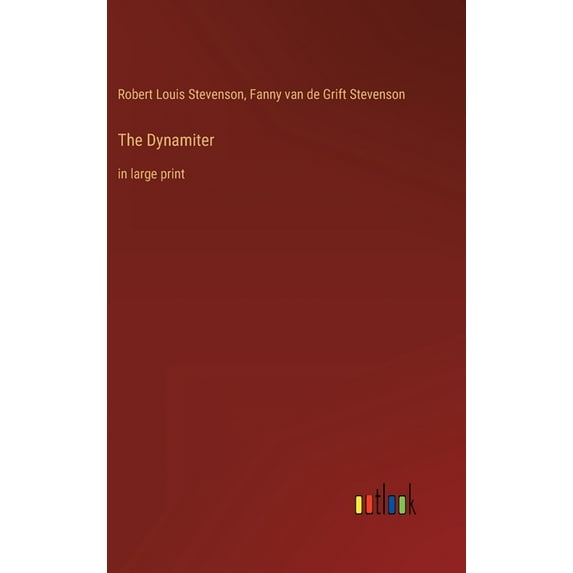 The Dynamiter: in large print, (Hardcover)
