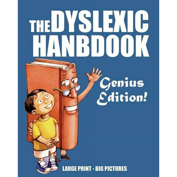 The Dyslexic Handbook: Genius Edition, (Paperback)