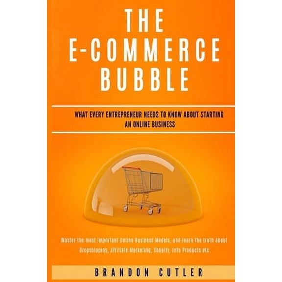The E-Commerce Bubble (Paperback)