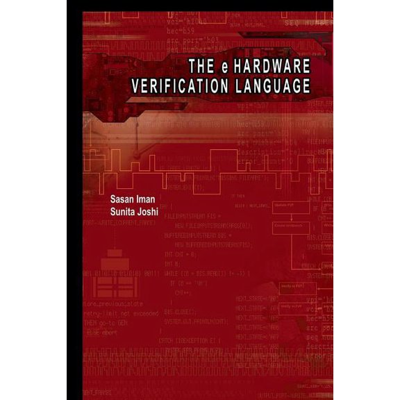 The E Hardware Verification Language, (Paperback)