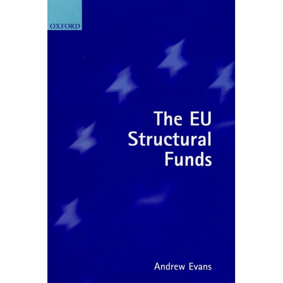 The E.U. Structural Funds, (Hardcover)