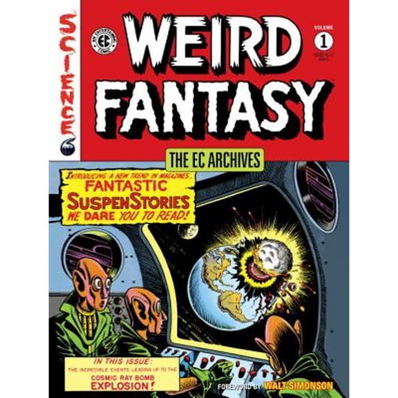 Pre-Owned The EC Archives: Weird Fantasy Volume 1 by Al Feldstein