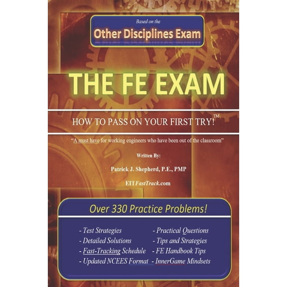 The EIT/FE Exam "HOW TO PASS ON YOUR FIRST TRY" (Paperback)
