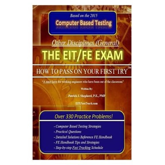 Pre-Owned The EIT/FE Exam "HOW TO PASS ON YOUR FIRST TRY" (Paperback)
