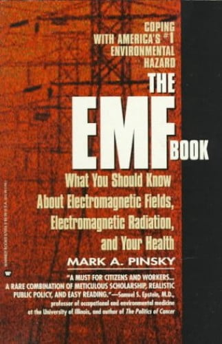 Pre-Owned EMF Book: What You Should Know About Electromagnetic Fields, Electromagnetic Radiation & Your Health (Paperback) 0446670049 9780446670043