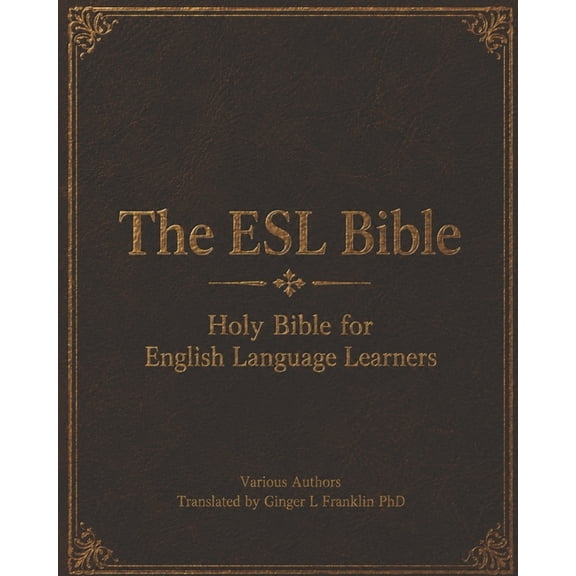The ESL Bible: Holy Bible for English Language Learners, (Paperback)