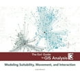 thumbnail image 1 of Pre-Owned The ESRI Guide to GIS Analysis, Volume 3: Modeling Suitability, Movement, and Interaction (Paperback) 1589483057 9781589483057, 1 of 1