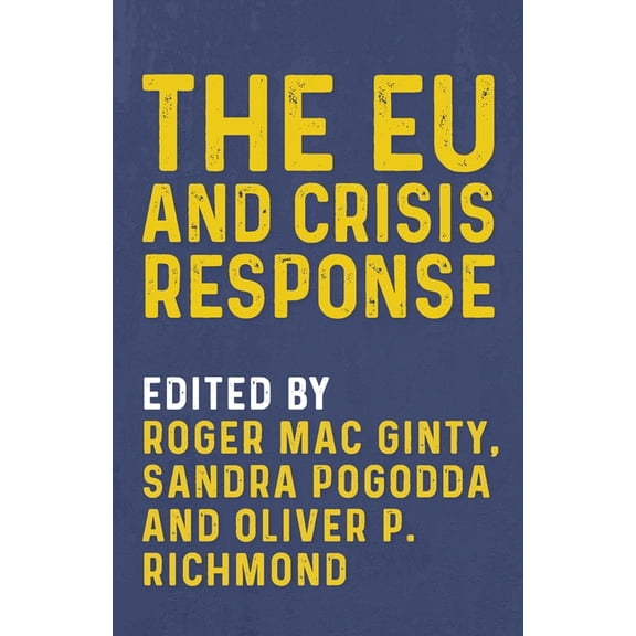 The EU and Crisis Response, (Paperback)