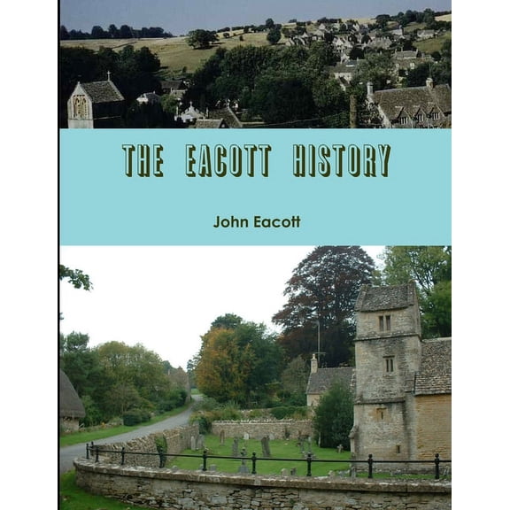 The Eacott History (Paperback)