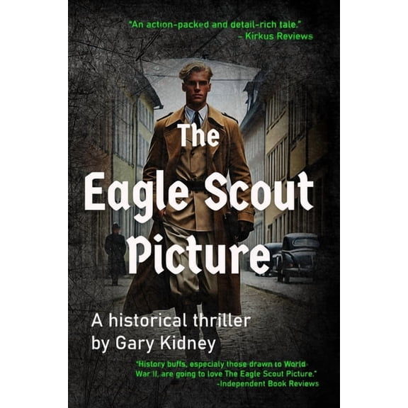 The Eagle Scout Picture: A Riveting WWII Spy Novel, (Paperback)