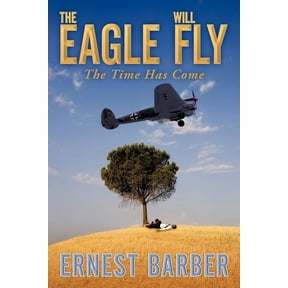 The Eagle Will Fly (Paperback)