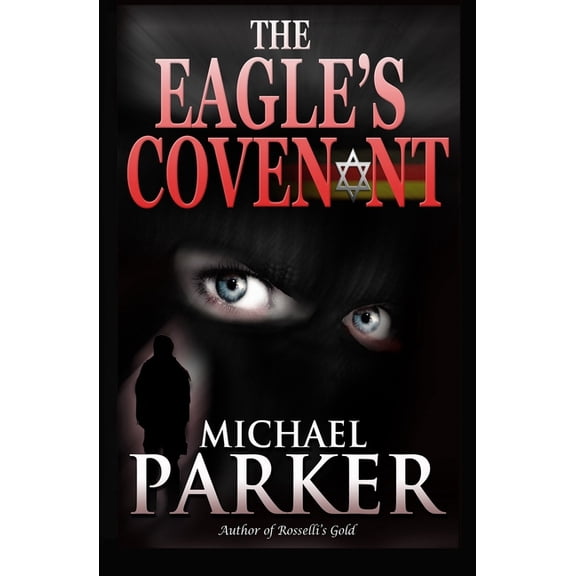 The Eagle's Covenant (Paperback)