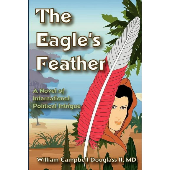 The Eagle's Feather, (Paperback)