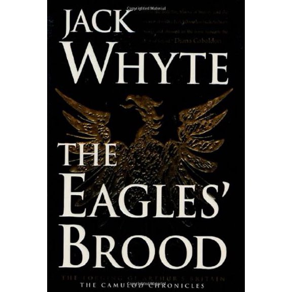 The Eagles' Brood (Paperback) by Jack Whyte