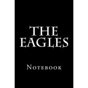 The Eagles Notebook Paperback
