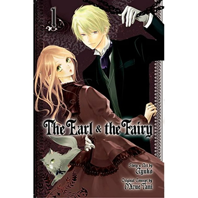 Pre-Owned The Earl and the Fairy, Vol. 1, 1 (Paperback) 1421541688 9781421541686