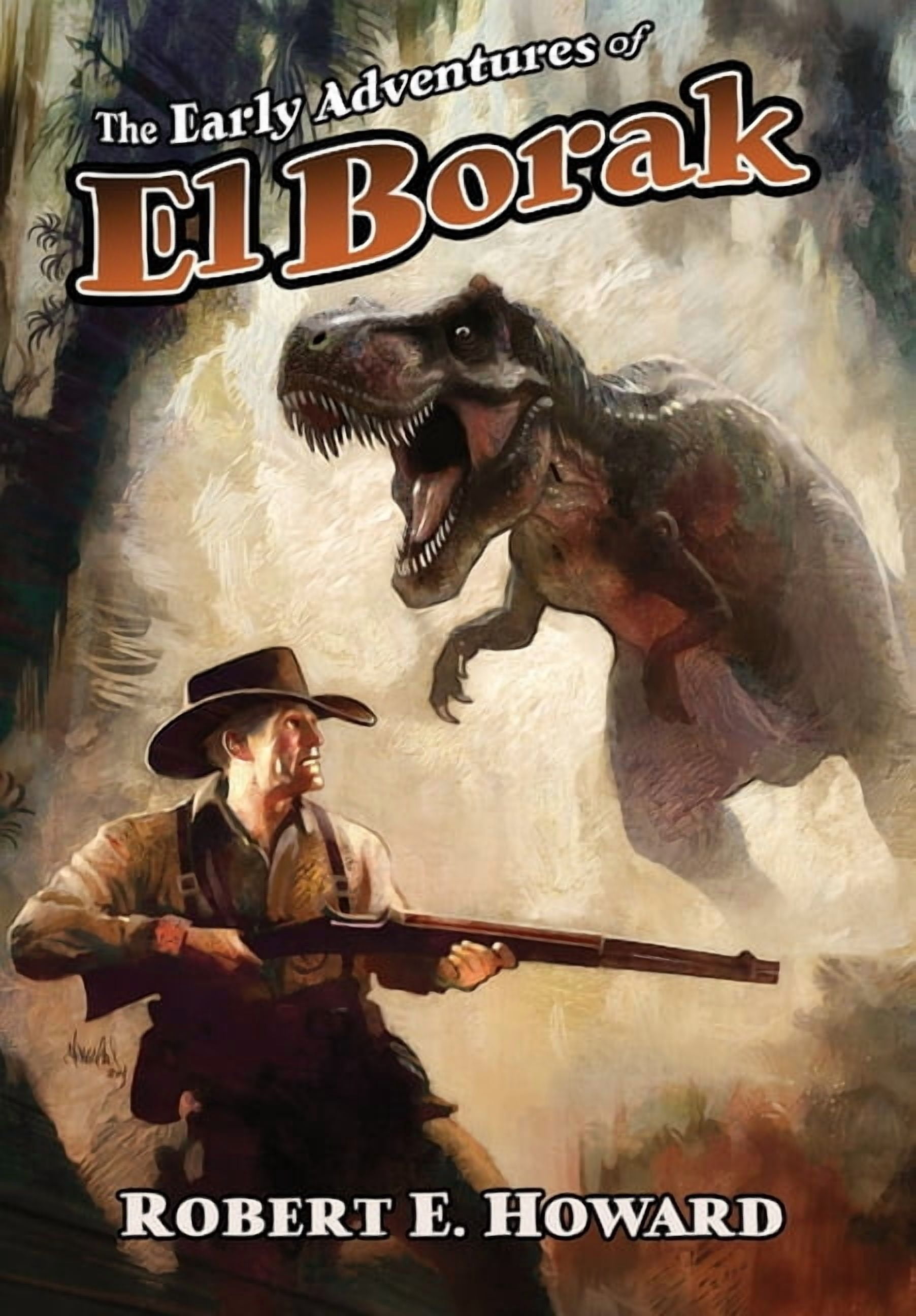 Reh Library Book The Early Adventures of El Borak, Book 12, (Hardcover)