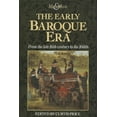 thumbnail image 1 of The Early Baroque Era: From the late 16th century to the 1660s, (Paperback), 1 of 1