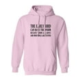 thumbnail image 1 of The Early Bird Can Have The Worm Adult Hooded Sweatshirt, 1 of 2