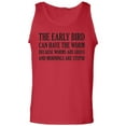 thumbnail image 1 of The Early Bird Can Have The Worm Adult Tank Top, 1 of 2