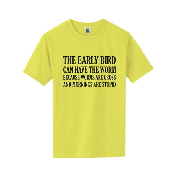 The Early Bird Can Have The Worm Short Sleeve Neon Tee