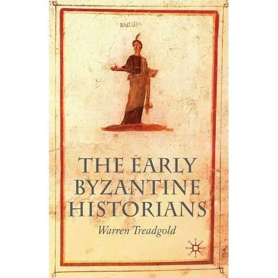 The Early Byzantine Historians, (Paperback)