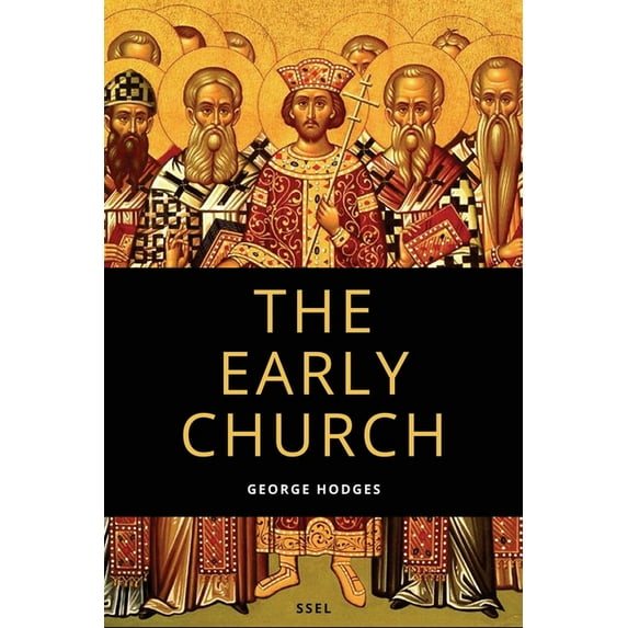 The Early Church: From Ignatius to Augustine (Easy to Read Layout), (Paperback)