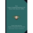 thumbnail image 1 of The Early Correspondence Of Hans Von Bulow (1896) (Paperback), 1 of 1