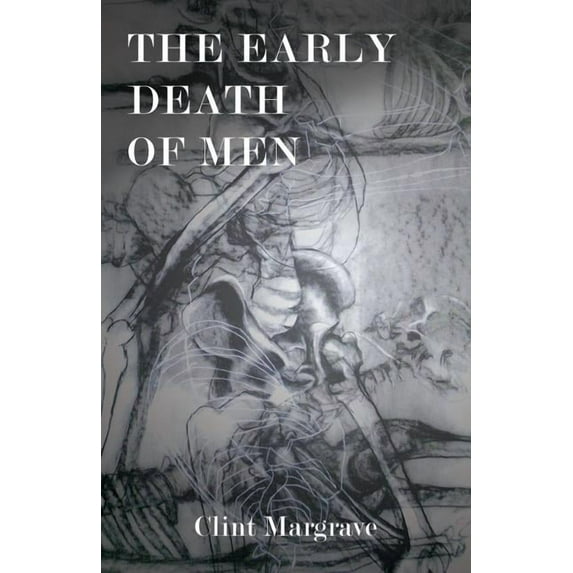 The Early Death of Men, (Paperback)