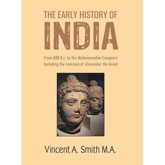 The Early Hisroy of India, (Hardcover)