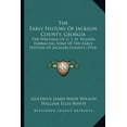 thumbnail image 1 of The Early History Of Jackson County, Georgia (Paperback), 1 of 1