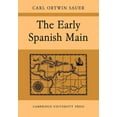 thumbnail image 1 of The Early Spanish Main, (Paperback), 1 of 1