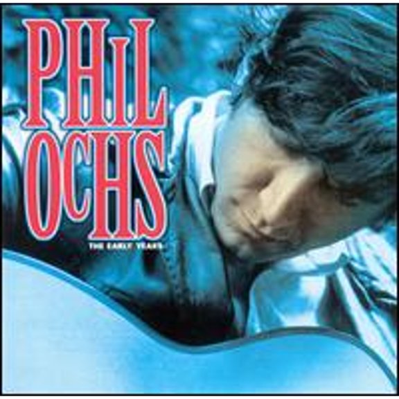 Pre-Owned The Early Years (CD 0015707956628) by Phil Ochs