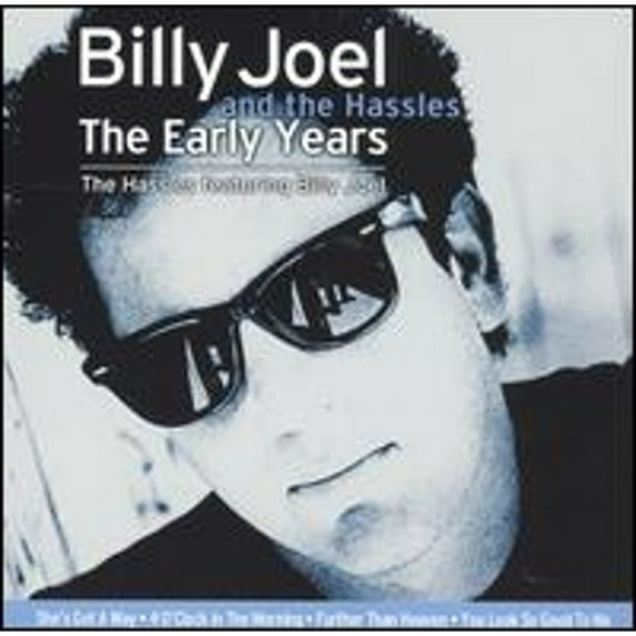 The Early Years (CD) by Billy Joel and the Hassles