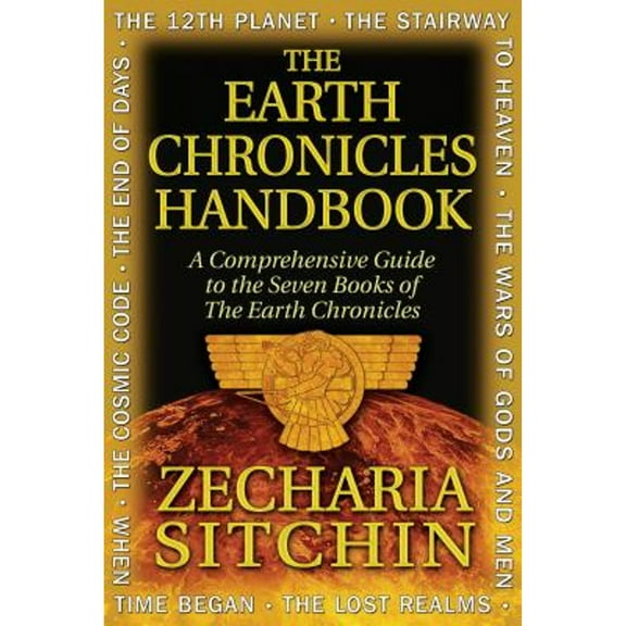 Pre-Owned Earth Chronicles Handbook: A Comprehensive Guide to the Seven Books of the Earth Chronicles Hardcover