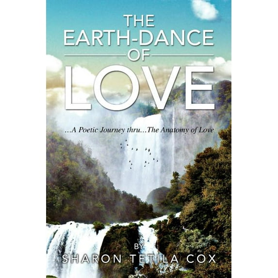 The Earth-Dance of Love (Paperback)
