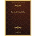 thumbnail image 1 of The Earth Not a Globe, 1 of 1