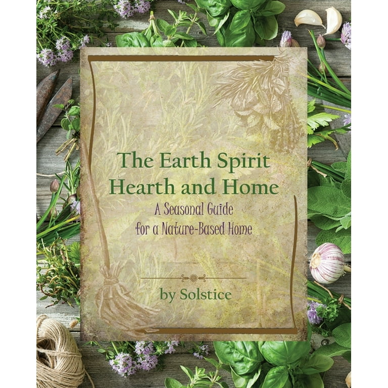 The Earth Spirit Hearth and Home (Paperback) - Walmart.com