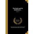 thumbnail image 1 of The Earth and Its Inhabitants ..; Volume 17 (Paperback), 1 of 1