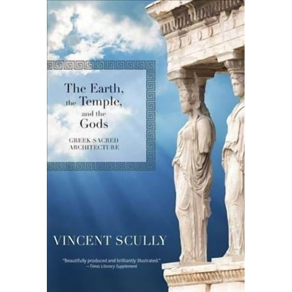 The Earth, the Temple, and the Gods (Paperback)