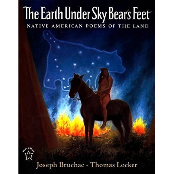 Pre-Owned The Earth Under Sky Bear's Feet: Native American Poems of the Land (Paperback) 069811647X 9780698116474