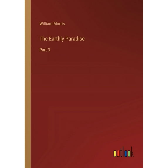 The Earthly Paradise (Paperback)