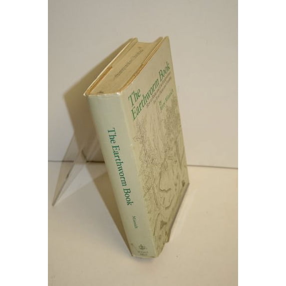 Pre-Owned The Earthworm Book: How to Raise and Use Earthworms for Your Farm and Garden (Hardcover) 0878571930 9780878571932