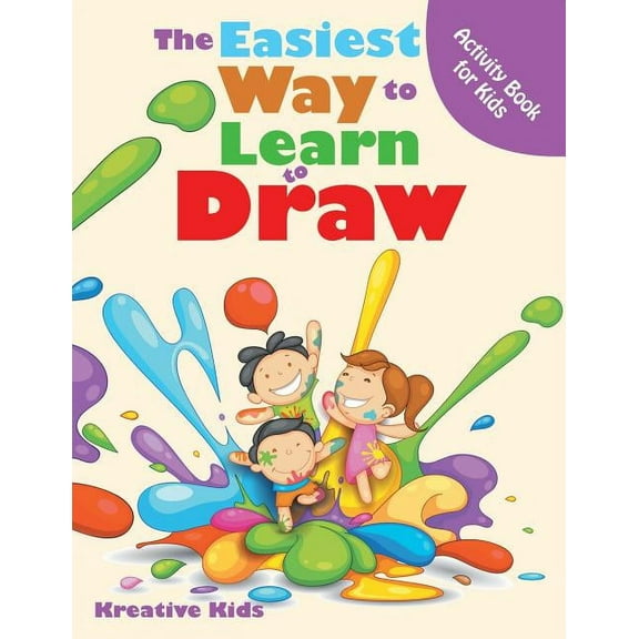 The Easiest Way to Learn to Draw Activity Book for Kids Activity Book (Paperback)