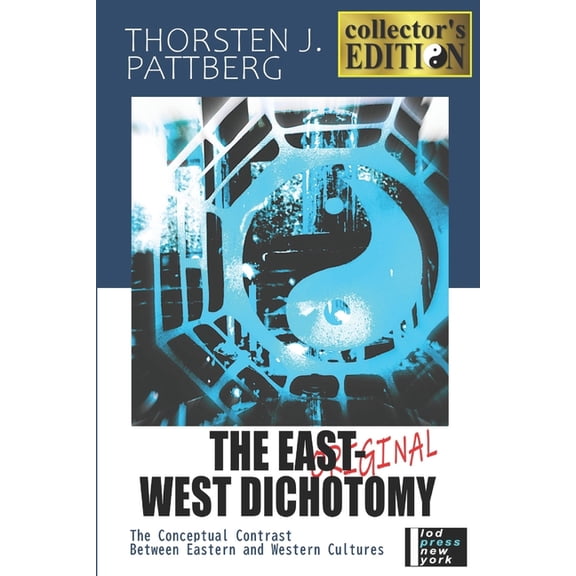 The East-West dichotomy, (Paperback)