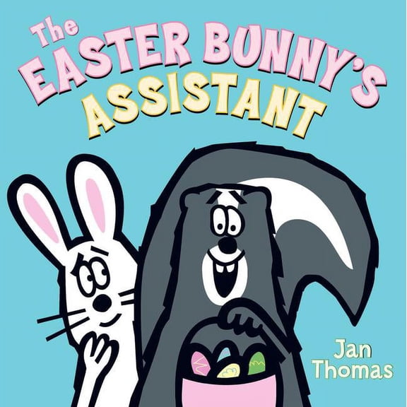 The Easter Bunny's Assistant: An Easter and Springtime Book for Kids, (Hardcover)