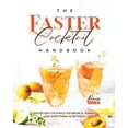 thumbnail image 1 of The Easter Cocktail Handbook: Easter Day Cocktails for Brunch, Dinner, and Everything in Between, (Paperback), 1 of 1