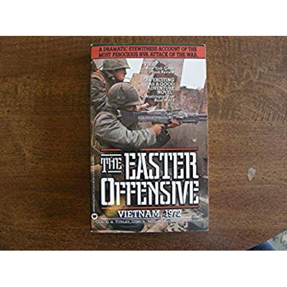 Pre-Owned The Easter Offensive: Vietnam, 1972 (Paperback) 0446357596 9780446357593