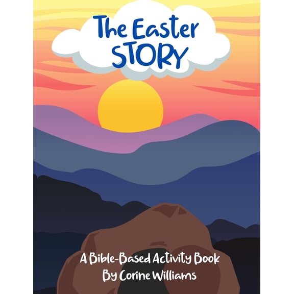 The Easter Story: A Bible-Based Activity Book, (Paperback)