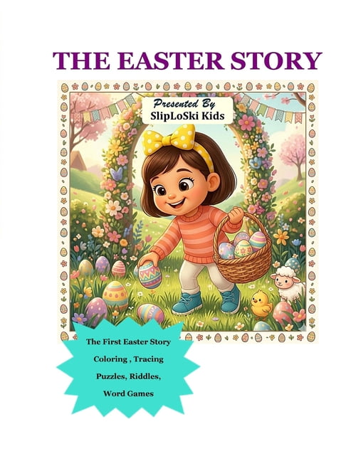 The Easter Story: The First Easter Story for Little Hearts, (Hardcover)